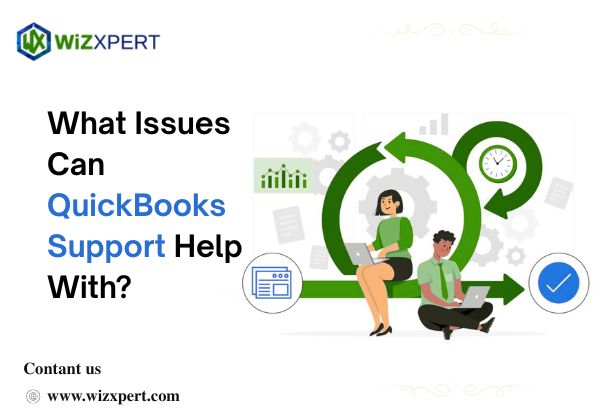 What Issues Can QuickBooks Support Help With?