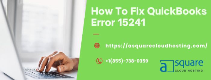 QuickBooks Error 15241: Why Payroll Updates Fail