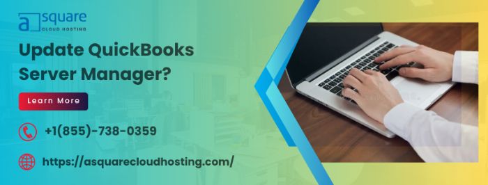 Update Your QuickBooks Database Server Manager Easily