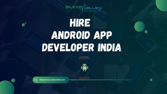 Hire Android App Developer India Hire Android App Designer India