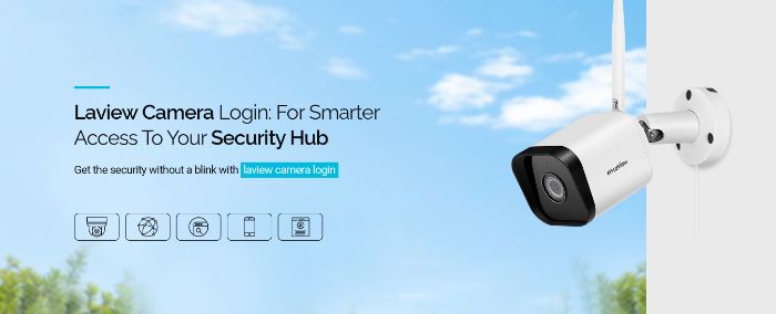 laview Login Instructions for Fast Camera Access?
