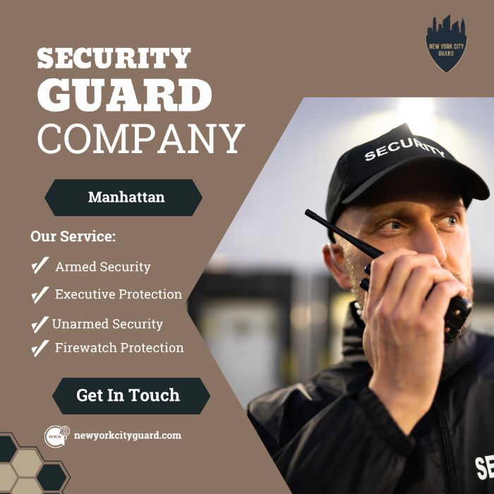 Reliable Security Guard Services Manhattan Your Safety, Our Priority!