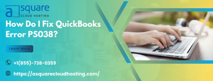 Struggling with PS038 in QuickBooks? Dont Delay Payroll Processing