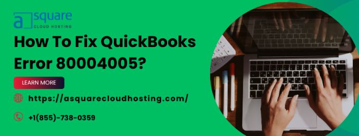 Is MultiUser Mode Affected by QuickBooks Error 80004005?