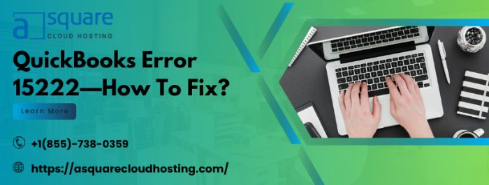 Resolve QuickBooks Payroll Error 15222 Quickly