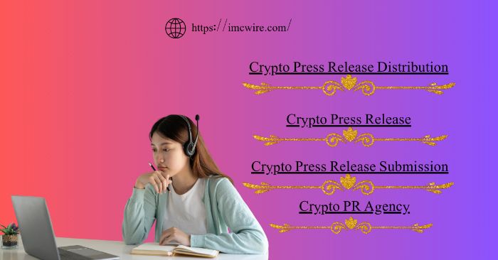 How Can Crypto Press Release Distribution Boost Blockchain Projects?