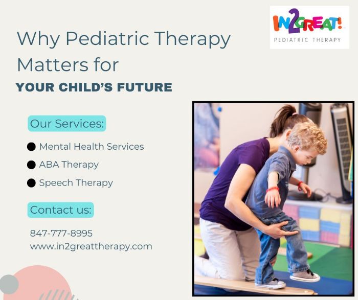 Why Pediatric Therapy Matters for Your Childs Future?