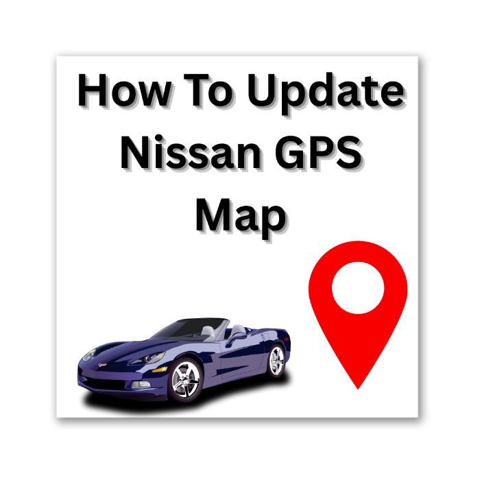 Nissan GPS Map Update