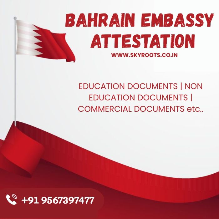 Bahrain Embassy Attestation Quickly Safely