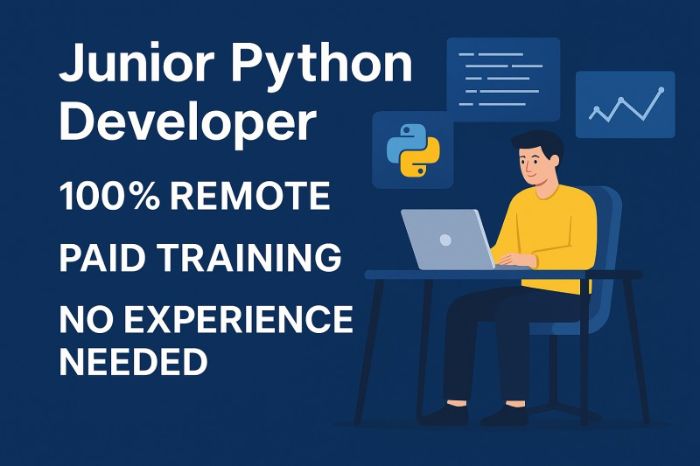 Junior Python Developer Paid Training, No Experience Needed