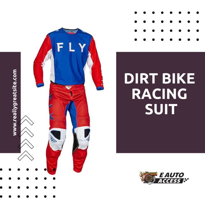 Dirt Bike Racing Suit to Get Ready For Any Adventure