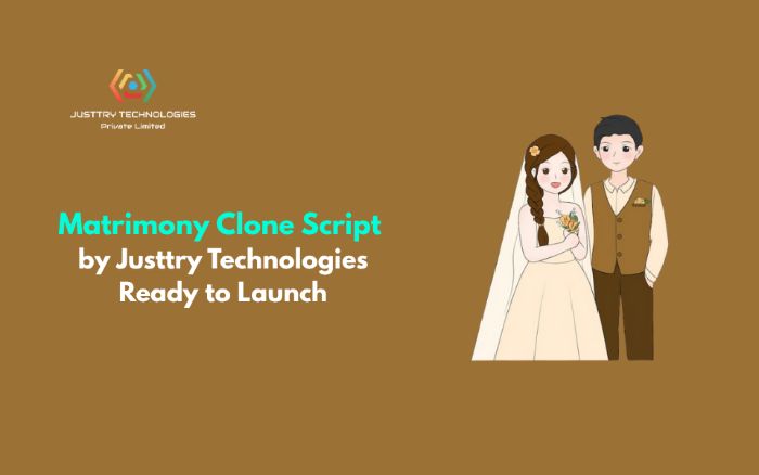 Matrimony Clone Script by Justtry Technologies Ready to Launch