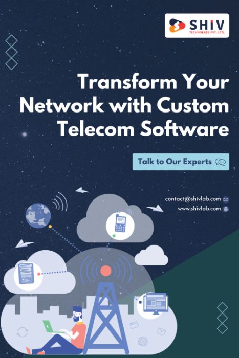 Scalable Telecom Software Development Services by Shiv Technolabs