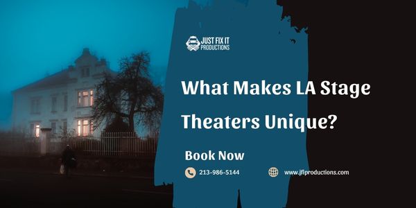 What Makes LA Stage Theaters Unique?
