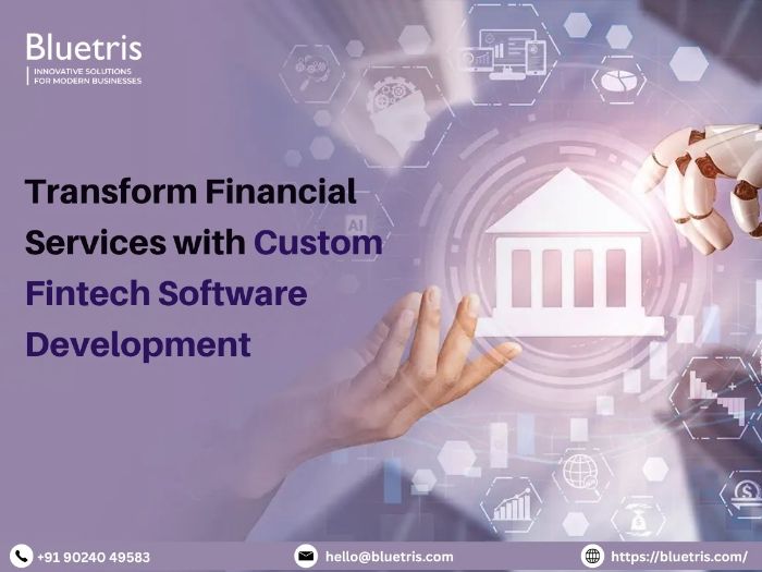 Transform Financial Services with Custom Fintech Software Development