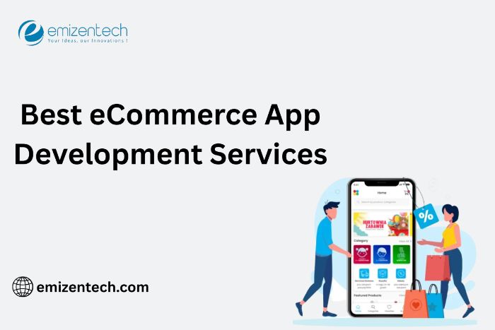 Best eCommerce app development services
