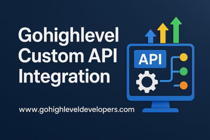 Simplify Workflows with GoHighLevel Custom API Integration