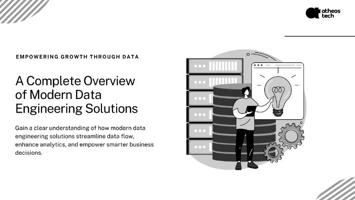 Complete Guide to Modern Data Engineering Services Today AtheosTech