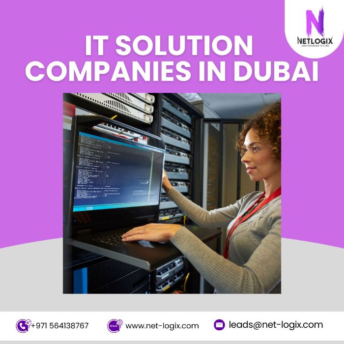 Expert IT Solution Companies in Dubai Building Secure Scalable IT Environments