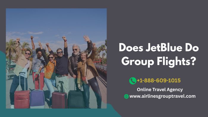 Does JetBlue Do Group Flights?