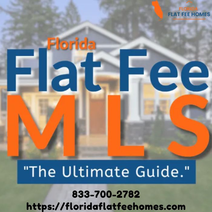 Florida FlatFee MLS Listing Pay Less, Get More