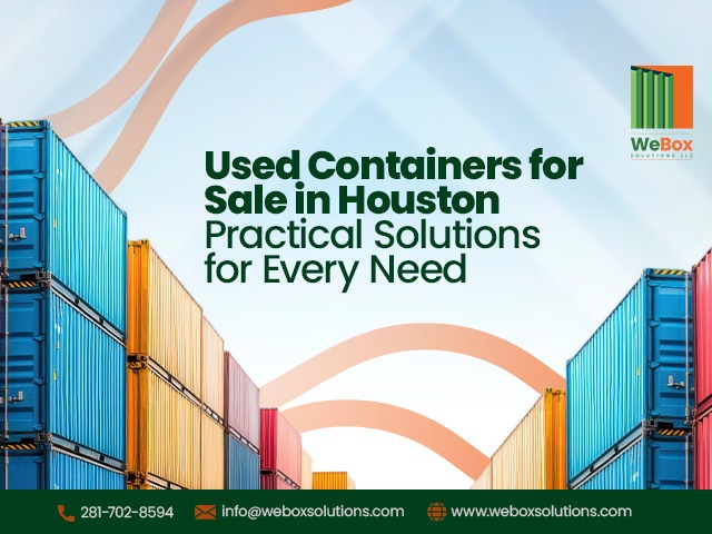 used containers for sale in houston webox solutions