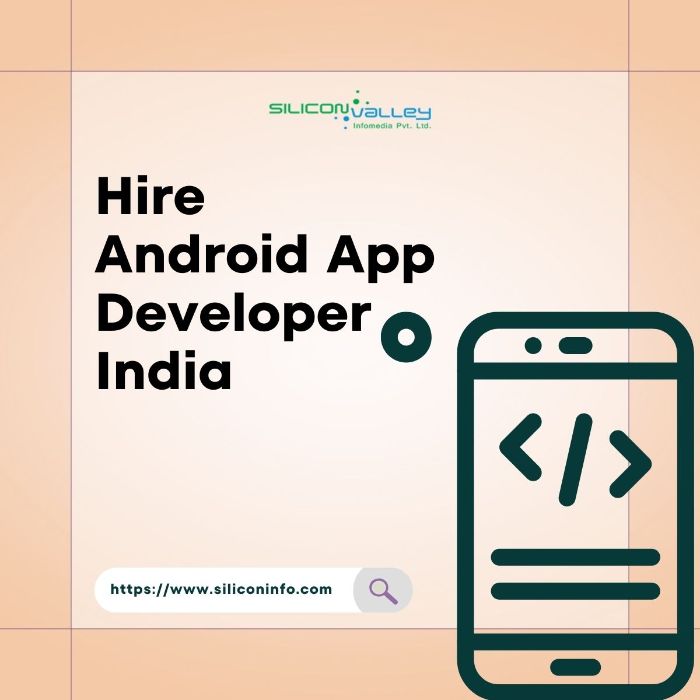 Android Programmer India,Hire Android Application Developer