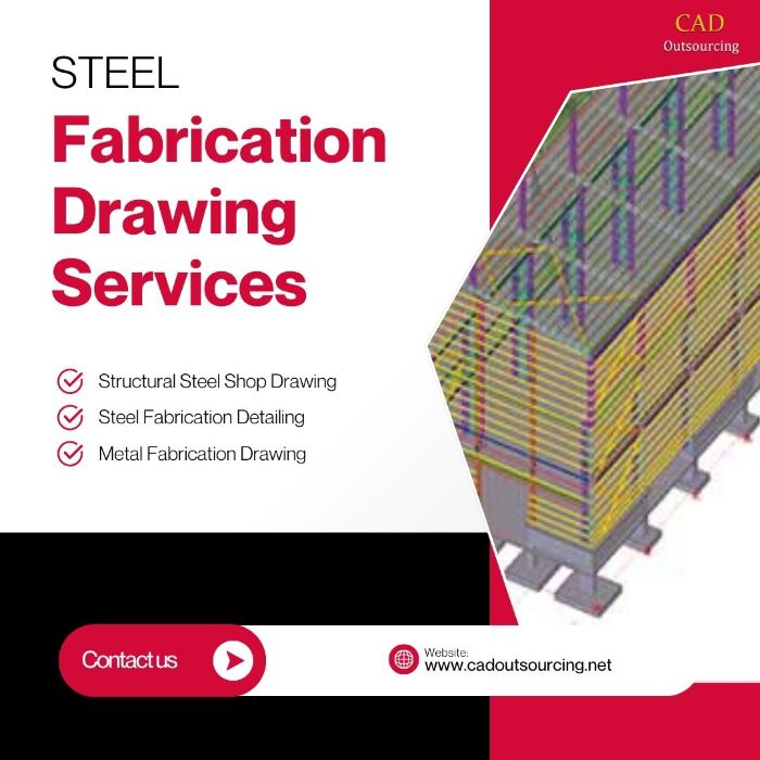 Outsource Steel Fabrication Drawing Services for Better Efficiency