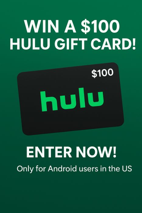 Limited Spots! Enter to Win a 100 Hulu Gift Card (US Only)