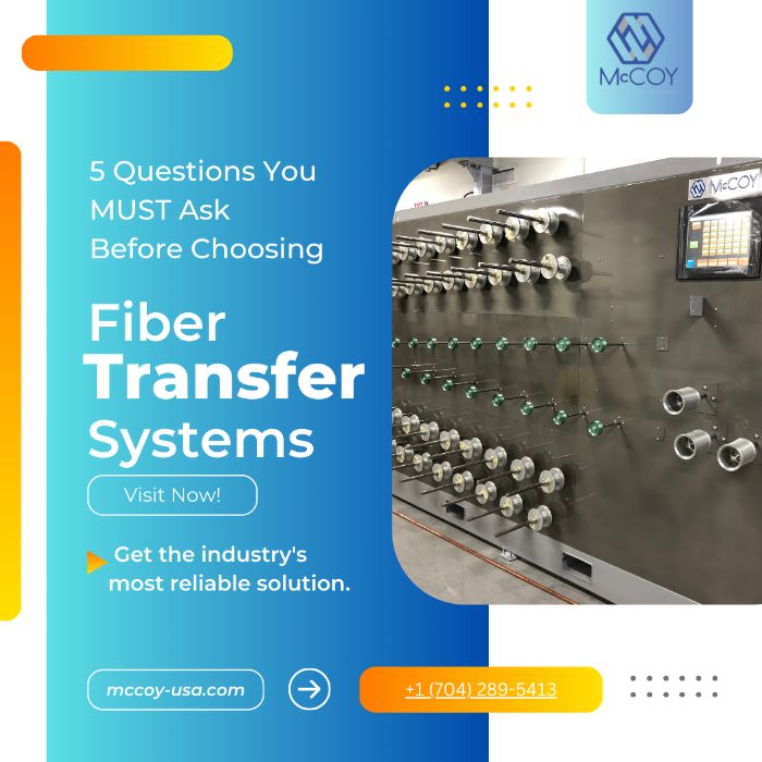 Boost Production with Precision Fiber Transfer Systems