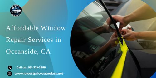 Affordable Window Repair Services in Oceanside, CA