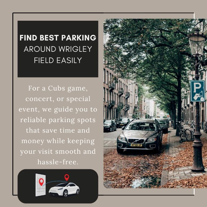 Find Best Parking Around Wrigley Field Easily