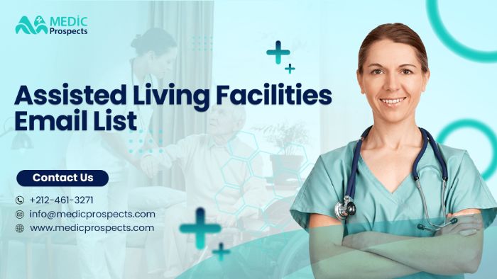 Get access to 25k Assisted Living Facilities with our curated email list