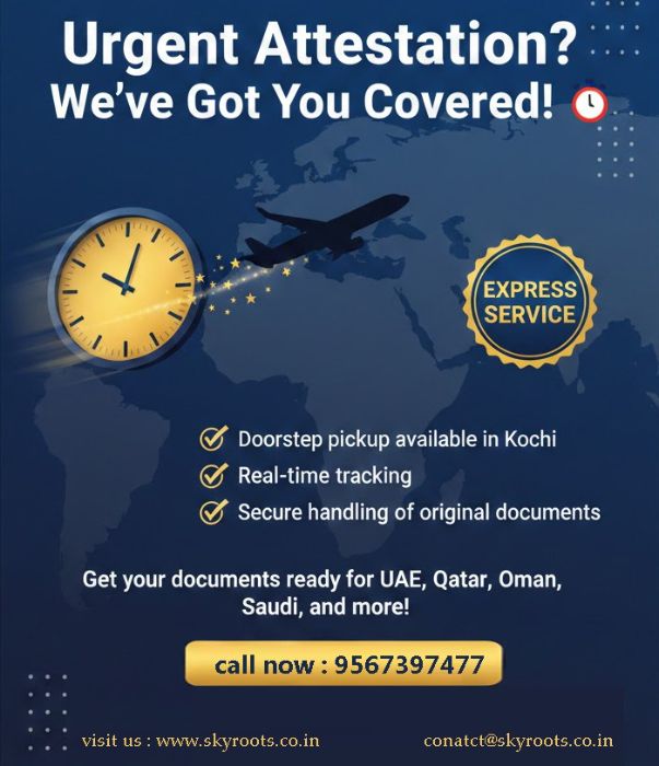 URGENT ATTESTATION IN KOCHI SKYROOTS ATTESTATIONS