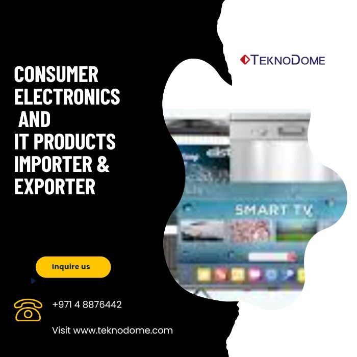 Your Guide to Consumer Electronics Teknodome FZE as a Trusted Importer