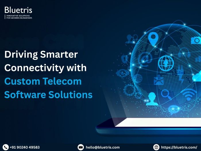 Driving Smarter Connectivity with Custom Telecom Software Solutions