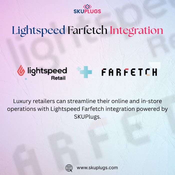 Lightspeed Farfetch Integration