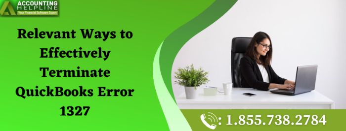Complete Guide to Fix QuickBooks Error 1327 Complete Guide to Fix QuickBooks Error 1327