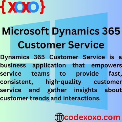 Microsoft Dynamics 365 Customer Service