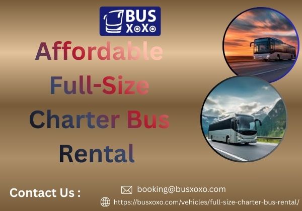 Affordable FullSize Charter Bus Rental