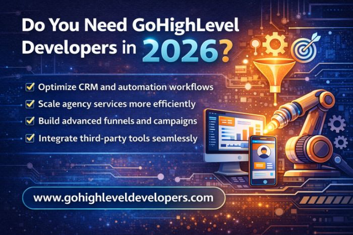 Do You Need GoHighLevel Developers in 2026?