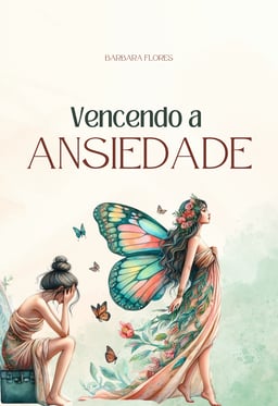 Vencendo a ansiedade Vencendo a ansiedade