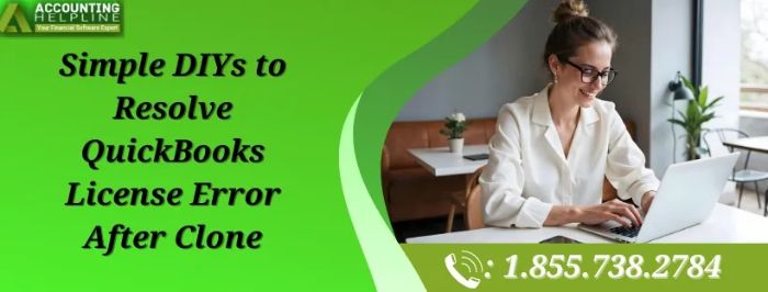 Simple Solutions for QuickBooks License Error After Clone