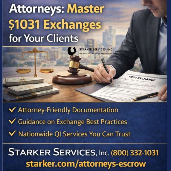Attorneys Escrow Professionals: Simplify 1031 Exchanges for Your Clients