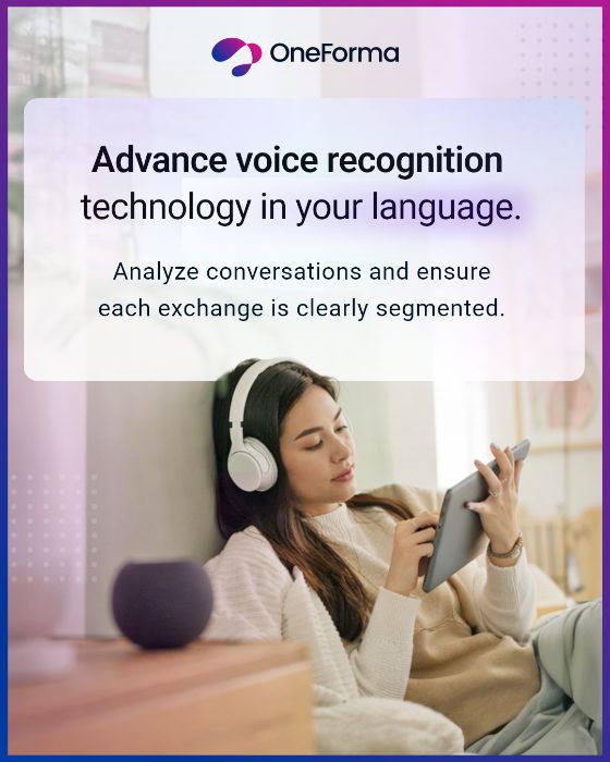 OneForma Interaction Voice Assistance
