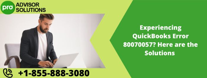 QuickBooks error 80070057 Causes File Access Problems and Proven Fixes