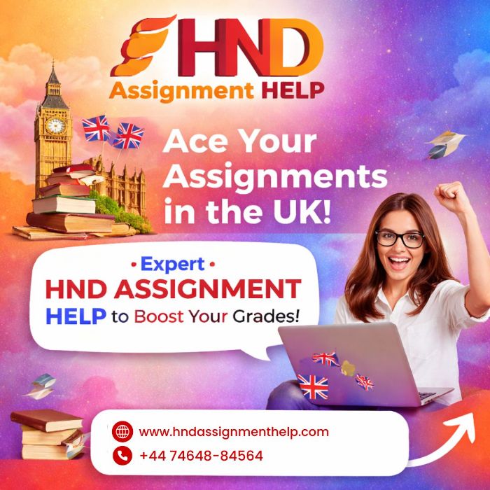 Assignment Help UK Expert HND Assignment Help to Boost Your Grades Fast