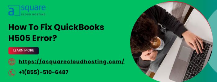 Fix QuickBooks MultiUser Hosting Error H505 and Restore File Access