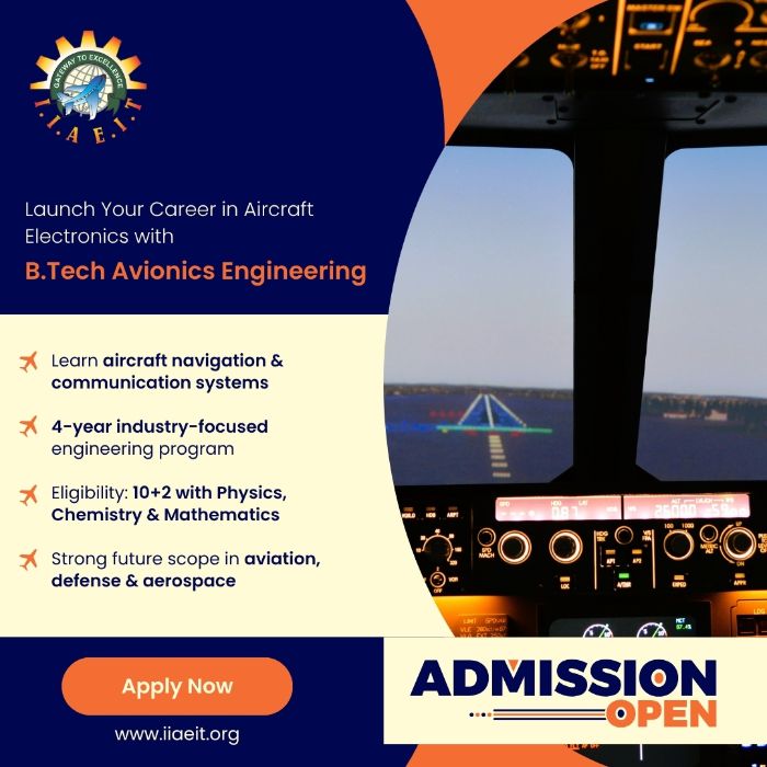 B Tech Avionics Engineering Admission Open Eligibility Duration