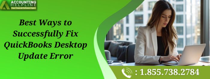 Easy Fixes for QuickBooks Desktop Update Error